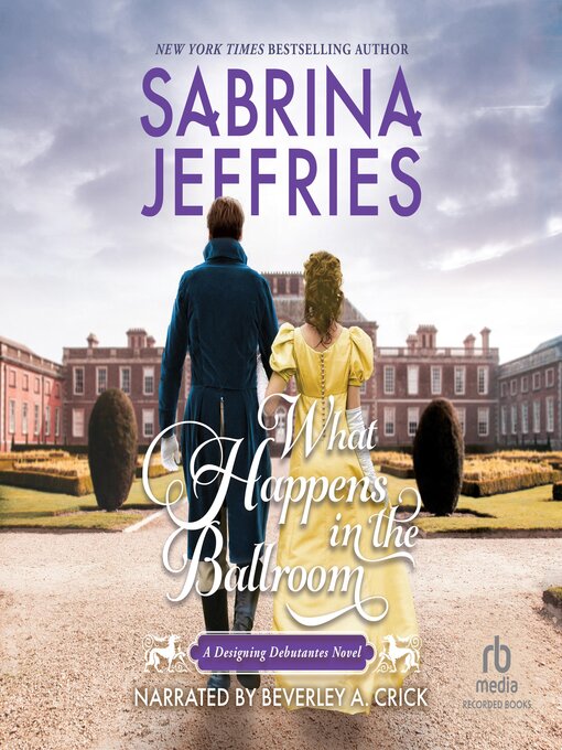 Title details for What Happens in the Ballroom by Sabrina Jeffries - Wait list